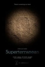 Watch Superterranean Moviesjoy
