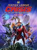 Watch Justice League: Crisis on Infinite Earths, Part Three Moviesjoy