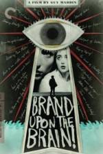 Watch Brand Upon the Brain! Moviesjoy