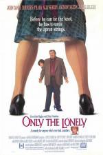 Watch Only the Lonely Moviesjoy