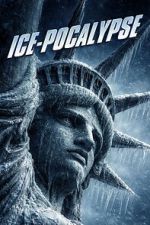 Watch Ice-Pocalypse Moviesjoy