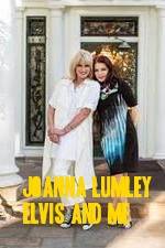 Watch Joanna Lumley: Elvis and Me Moviesjoy