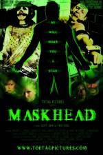 Watch Maskhead Moviesjoy