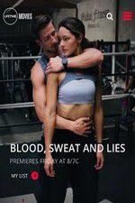 Watch Blood Sweat and Lies Moviesjoy