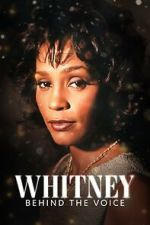 Watch Whitney: Behind the Voice Moviesjoy