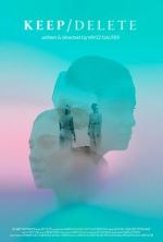 Watch Keep Delete (Short 2022) Moviesjoy