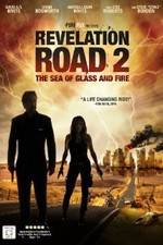 Watch Revelation Road 2 The Sea of Glass and Fire Moviesjoy