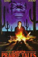 Watch Grim Prairie Tales Hit the Trail to Terror Moviesjoy