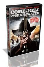 Watch Come Hell or Highwater Moviesjoy