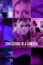 Watch Confessions of a Cam Girl Moviesjoy