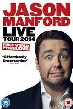 Watch Jason Manford: First World Problems Moviesjoy