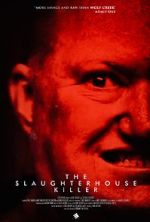 Watch The Slaughterhouse Killer Moviesjoy