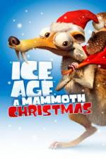 Watch Ice Age A Mammoth Christmas Moviesjoy