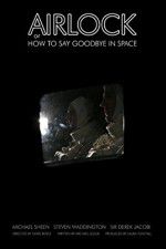 Watch Airlock or How to Say Goodbye in Space Moviesjoy
