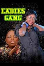 Watch Ladies Gang Moviesjoy