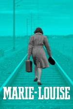 Watch Marie-Louise Moviesjoy