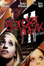 Watch Border Break Moviesjoy