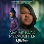 Watch Give Me Back My Daughter Moviesjoy