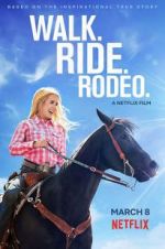 Watch Walk. Ride. Rodeo. Moviesjoy