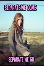 Watch Separate We Come, Separate We Go Moviesjoy