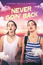 Watch Never Goin\' Back Moviesjoy