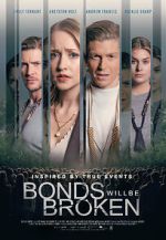 Watch Bonds Will Be Broken Moviesjoy