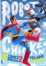 Watch Robot Chicken DC Comics Special II: Villains in Paradise Moviesjoy