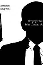 Watch Empty Shell Meet Isaac Jones Moviesjoy