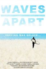 Watch Waves Apart (Short 2023) Moviesjoy
