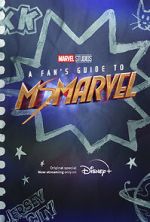 Watch A Fan\'s Guide to Ms. Marvel (Short 2022) Moviesjoy