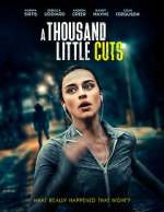 Watch A Thousand Little Cuts Moviesjoy