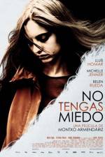 Watch No Tengas Miedo Moviesjoy