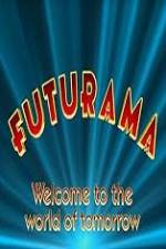 Watch 'Futurama' Welcome to the World of Tomorrow Moviesjoy