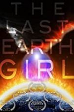 Watch The Last Earth Girl Moviesjoy