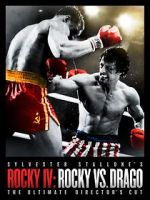 Watch Rocky IV: Rocky vs Drago - The Ultimate Director\'s Cut Moviesjoy