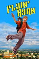 Watch Flyin\' Ryan Moviesjoy