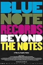 Watch Blue Note Records: Beyond the Notes Moviesjoy