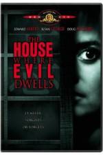 Watch The House Where Evil Dwells Moviesjoy
