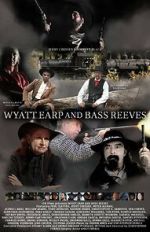 Watch Wyatt Earp and Bass Reeves Moviesjoy