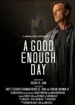 Watch A Good Enough Day Moviesjoy