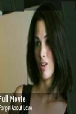 Watch Forget About Love Moviesjoy