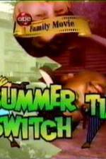 Watch Summertime Switch Moviesjoy