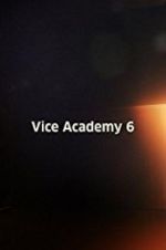 Watch Vice Academy Part 6 Moviesjoy
