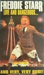 Watch Freddie Starr Live and Dangerous ....and very, very, rude Moviesjoy