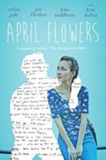 Watch April Flowers Moviesjoy