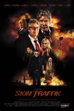 Watch Skin Traffik Moviesjoy
