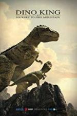 Watch Dino King 3D: Journey to Fire Mountain Moviesjoy