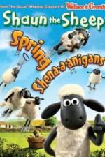 Watch Shaun The Sheep: Spring Shena-a-anigans Moviesjoy