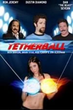 Watch Tetherball: The Movie Moviesjoy