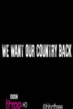 Watch We Want Our Country Back Moviesjoy
